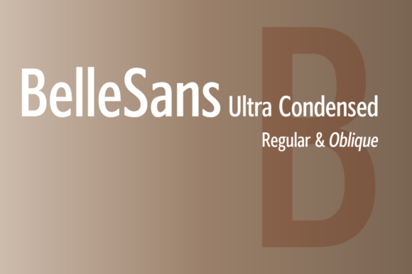 BelleSans Ultra Condensed Review