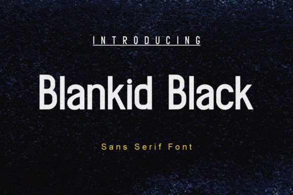 Blankid Black: A Modern Sans Serif Typeface for Editorial Clarity
