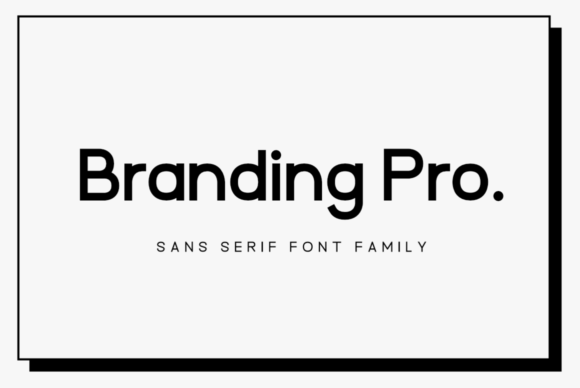 Branding Pro: The Minimal Sans Serif Typeface for Scroll-Stopping Campaigns