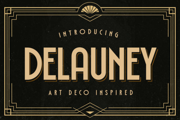 Delauney: The Art Deco Sans Serif for Elegant Branding