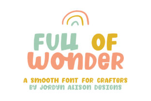 Full of Wonder: A Web Designer’s Take on Playful Sans Serif Typography