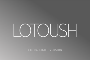 Lotoush Extra Light: A Modern Typeface for Clean Brand Identity